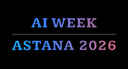 AI Week 2026 (Astana)